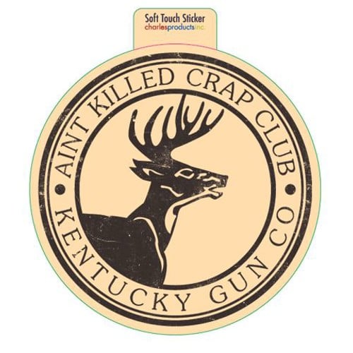 KYGUNCO Ain't Killed Crap Club Sticker for sale at KYGUNCO.